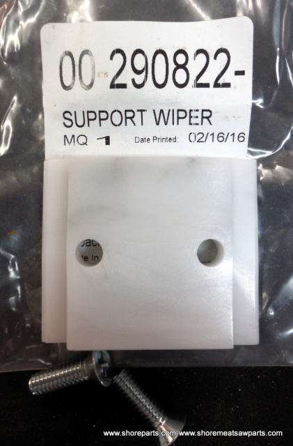 Hobart Saw Part 00-290822 Wiper Support for Models 5700-5701-5801-6614-6801 With Screws