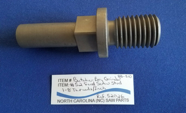 #52 Feed Screw Stud for Butcher Boy A52, 100/52, 150/52, 200/52 & 250/52. Replaces 52026